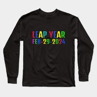 LEAP YEAR FEB-29-2024 Long Sleeve T-Shirt